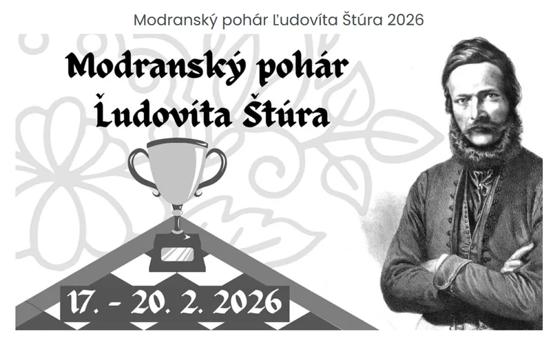 17.02-20.02.2026 - Slovakia Chess Open - Modranský pohár Ľudovíta Štúra